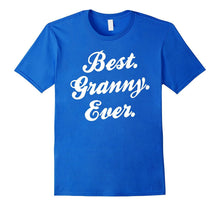 Best Granny Ever T-Shirt Perfect Gift for Grandma