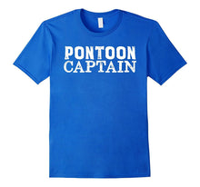 Pontoon Captain - Funny Pontoon Tshirts for Men and Women
