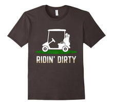 Ridin Dirty This Is How I Roll Funny Golf T-Shirt