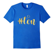 10th Birthday Shirt Gift Girls Gold Hashtag Milestone Ten 10