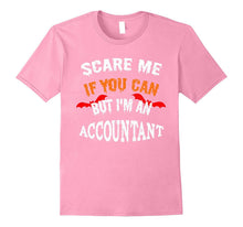 Scare Me if You Can but I'm an ACCOUNTANT Halloween T-Shirt
