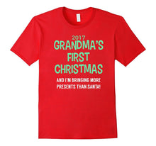 2017 Grandma's First Christmas...More Presents Than Santa