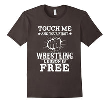 Funny Touch Me Your First Wrestling Lesson Is Free T-Shirt