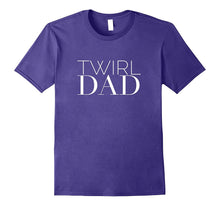Men's Twirling Baton Proud Twirl Dad T-Shirt
