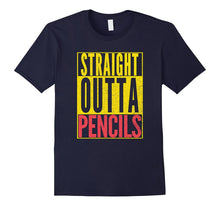 STRAIGHT OUTTA PENCILS Teacher Student Funny School T-Shirt