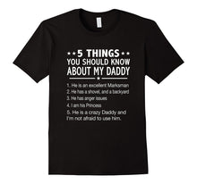 5 Things You Should Know About My Daddy T-Shirt