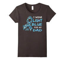 I Wear Light Blue  FOR MY DAD - Prostate Cancer Awareness