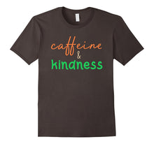 Teacher T-Shirt. Kindness Tshirt. Caffeine and Kindness Tee