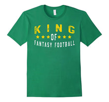King of Fantasy Football Tee Shirt | Fantasy Sports King Tee