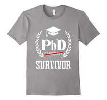 Funny PHD Survivor T-Shirt Graduation Students School Gift