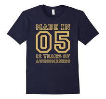 12th Birthday Shirt Gift Made in 05 12 Years of Awesomeness