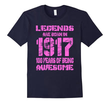 100 Years Old 100th Birthday B-Day Gift Legends 1917 T Shirt