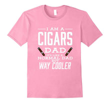 Funny Im a Cigars Dad T-Shirt Fathers Day Birthday Gift
