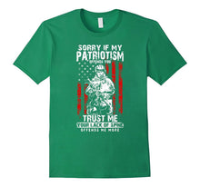 Sorry if My Patriotism Offends You T Shirt