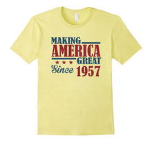 Making America Great Since 1957 60th Birthday Gift T Shirt