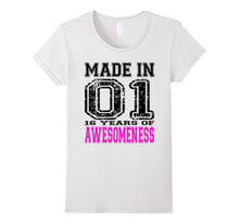 16th Gift Birthday shirt.Made in 01 16 Years of Awesomeness