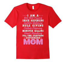 I Am a Super Hero Mom T-Shirt