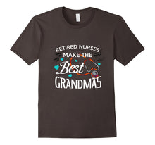 Retired Nurses Make the Best Grandmas Shirt