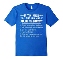 5 Things You Should Know About My Mommy T-Shirt