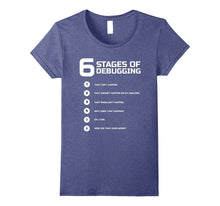 6 Stages of Debugging T-Shirt Bug Coding Computer Programmer