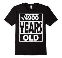 Square Root of 4900 Shirt Cool Gift Idea 70th Birthday Shirt
