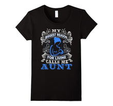 My Biggest Reason for Living Calls Me Aunt T Shirt