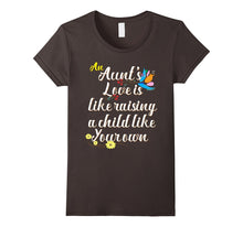 An Aunt's Love Is Like Raising a Child, Aunt Shirt