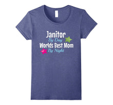 Janitor by Day Worlds Best Mom by Night T-Shirt