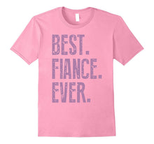 Best Fiance Ever T Shirt - Future Husband or Wife Gift Idea