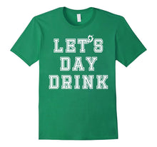 Day Drinking Funny Lets Day Drink Drinkers T Shirt