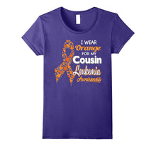 I Wear Orange for My Cousin - Leukemia Awareness Shirt
