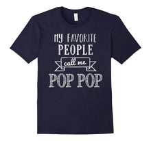 My Favorite People Call Me Pop Pop Shirt Pop Pop Shirt