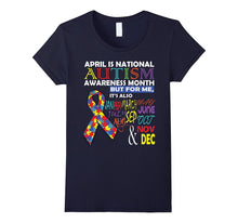 April Is National Autism Awareness Month T-Shirt