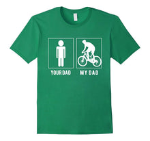 Cycling - Your Dad - My Dad T Shirt - Father's Day