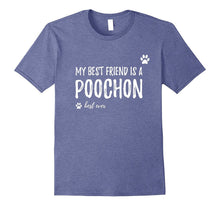 My Best Friend Is a Poochon T-Shirt Funny Dog Lovers Gift
