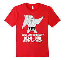 Just an Ordinary Demi Dad Father Day T Shirt