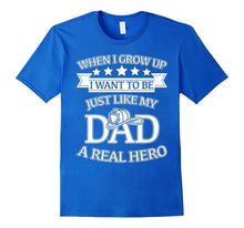I Want to Be Like My Hero Firefighter Dad T-Shirt
