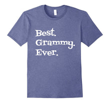 Best Grammy Ever T Shirt Best Grandmother