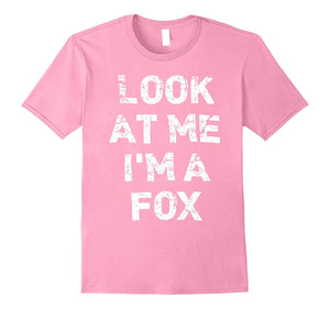 "Look at Me I'm a Fox" Funny Halloween T-Shirt