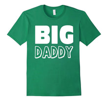 Big Love Daddy Father's Day T-Shirt Dad Papa