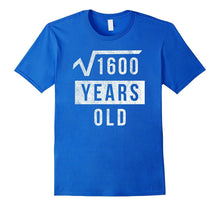 40th Birthday Gift 40 Yr Years Old Funny Square Root T Shirt
