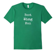 Funny Best Man Wedding T-Shirt - Cool Shirt for Rehearsal
