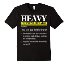 Heavy Equipment Operator T Shirt, Cool Operator T Shirt