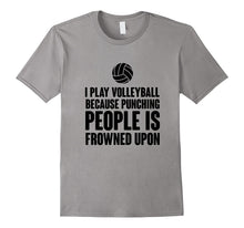 Play Volleyball T-Shirt Funny Volleyball Players Quotes Gift