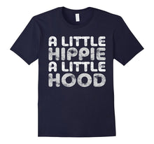 A Little Hippie a Little Hood T-Shirt Funny Gift