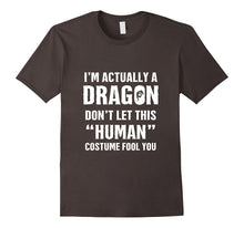 "I'm Actually a Dragon" - Funny Halloween Costume T-Shirt