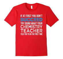 Chemistry Teacher Funny Gift T Shirt