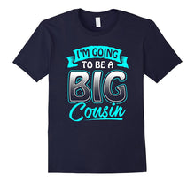 Im Going to Be a Big Cousin T-Shirt Classic Fit