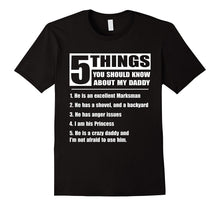 5 Things You Should Know About My Daddy Family Tshirt