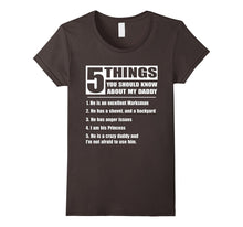 5 Things You Should Know About My Daddy Family Tshirt